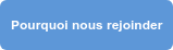 Pourquoi nous rejoinder