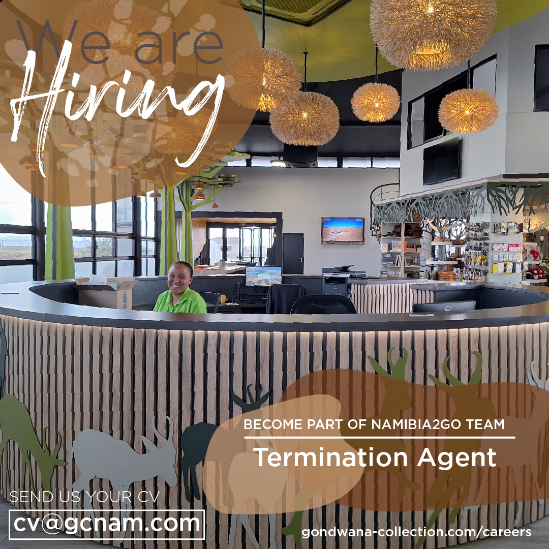 Termination Agent, Based at Namibia2Go Airport Branch